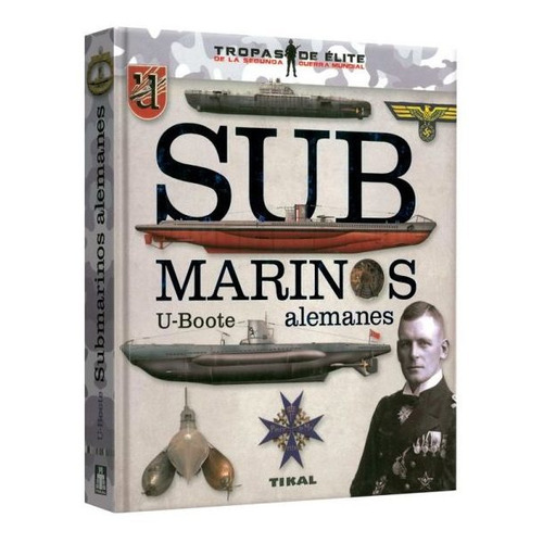 Submarinos U-boote Alemanes (tapa Dura) / Lexus