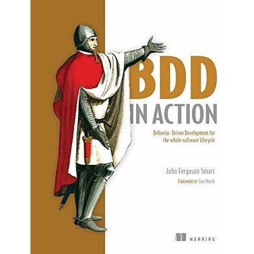 Bdd In Action Behavior-driven Development For The..., de Ferguson Smart, J. Editorial Manning en inglés