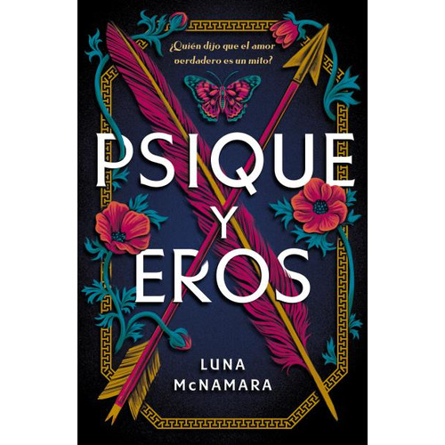 PSIQUE Y EROS, de LAURA MCNAMARA. Editorial Umbriel, tapa blanda en español, 2023