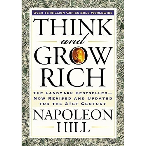 Think And Grow Rich: The Landmark Bestseller Now Revised And Updated For The 21st Century ( Think And Grow Rich ), De Napoleon Hill. Editorial Tarcherperigee, Tapa Blanda En Inglés, 2005
