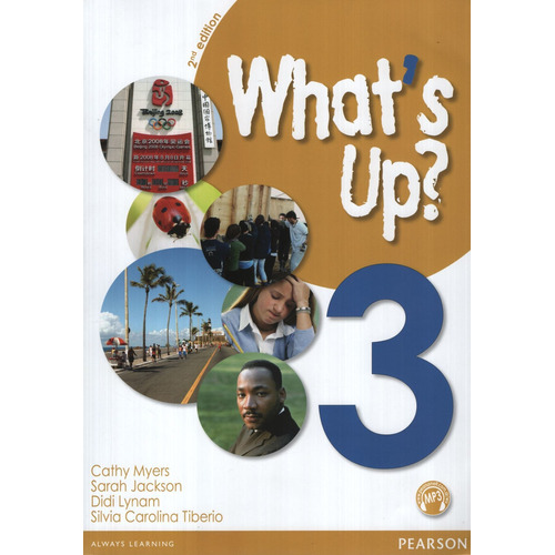 *What's Up? 3 (2Nd.Edition) - Student's Book Pack, de Myers, Cathy. Editorial Pearson, tapa tapa blanda en inglés internacional, 2011