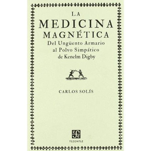 La Medicina Magnetica - Solis, Carlos