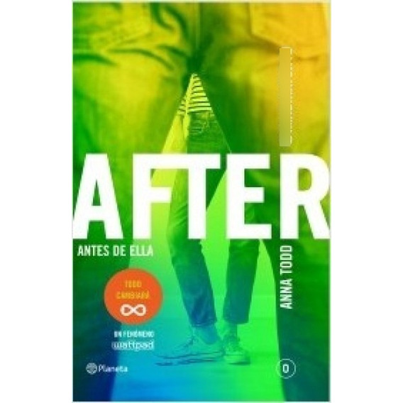 After 0. Antes De Ella - Anna Todd