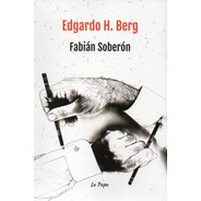 La Papa- Soberón, Fabián - Edgardo H. Berg