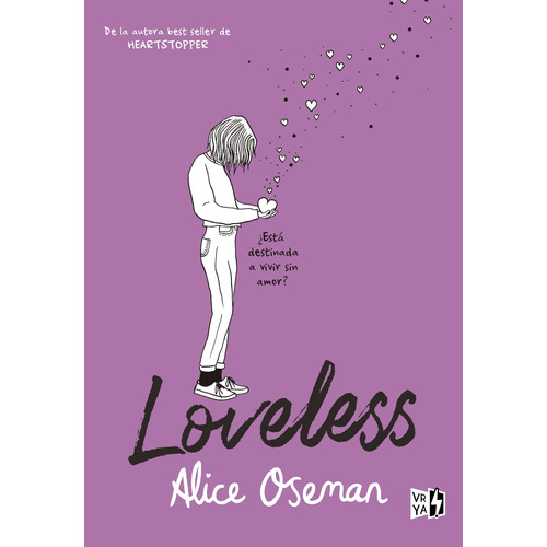 Loveless, de Oseman, Alice. Editorial Vrya, tapa blanda en español, 2022
