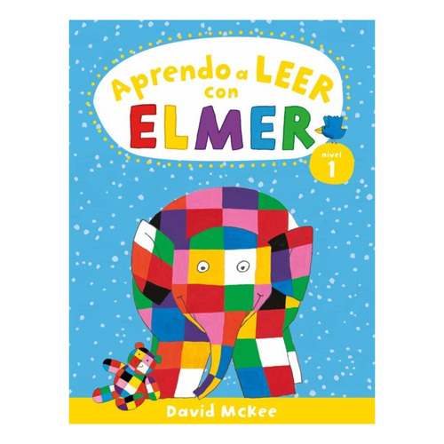 Aprendo A Leer Con Elmer. Nivel 1 - David Mckee