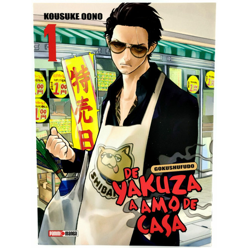 De Yakuza A Amo De Casa, De Kousuke Oono. Serie Gokushufudo, Vol. 1. Editorial Panini, Tapa Blanda En Español, 2023