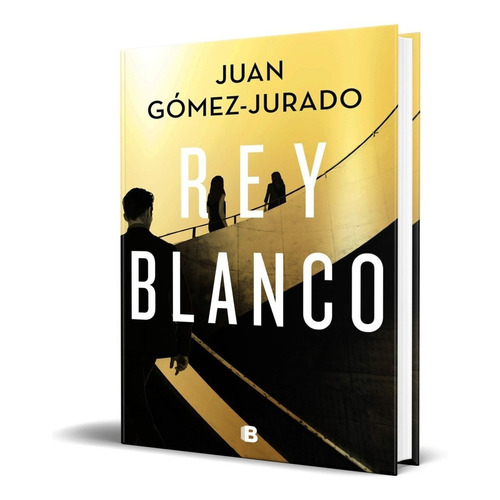 Libro Rey Blanco - Juan Gómez [ Original ] Pasta Dura