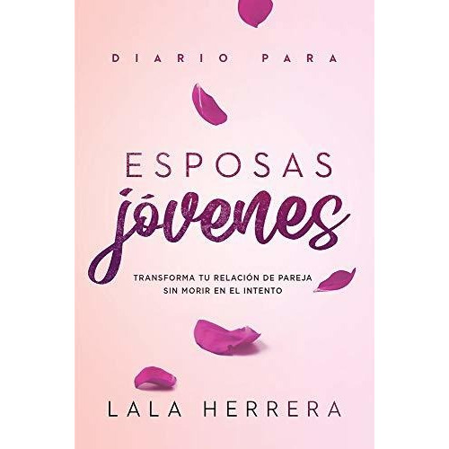 Libro : Diario Para Esposas Jóvenes  - Herrera, Lala