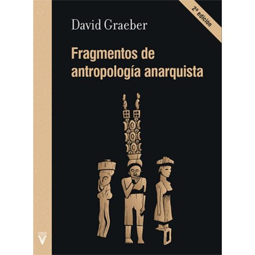 Fragmentos De Antropologia Anarquista - Graeber, David