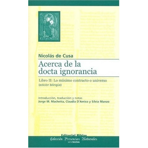 Acerca De La Docta Ignorancia - Libro 2 Nicolas De Cusa, De Nicolas De Cusa. Editorial Biblos, Tapa Blanda En Español