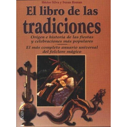 Libro De Las Tradiciones, El Td, De Silva, Hector. Editorial Robin Book, Tapa Tapa Blanda En Español