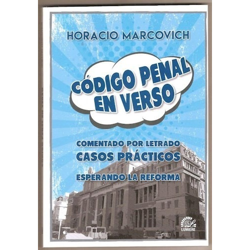 Codigo Penal Comentado En Verso - Marcovich Horacio (libro)