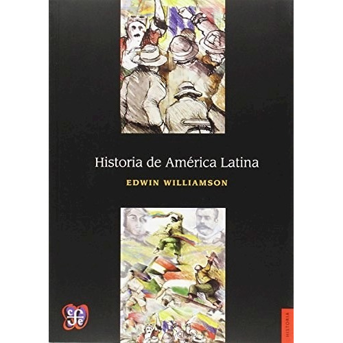 Libro Historia De America Latina De Edwin Williamson