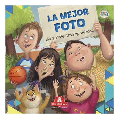 La Mejor Foto - Cuenta Conmigo - Cinetto Liliana, de Cinetto, Liliana. Editorial RIDERCHAIL, tapa blanda en español, 2020
