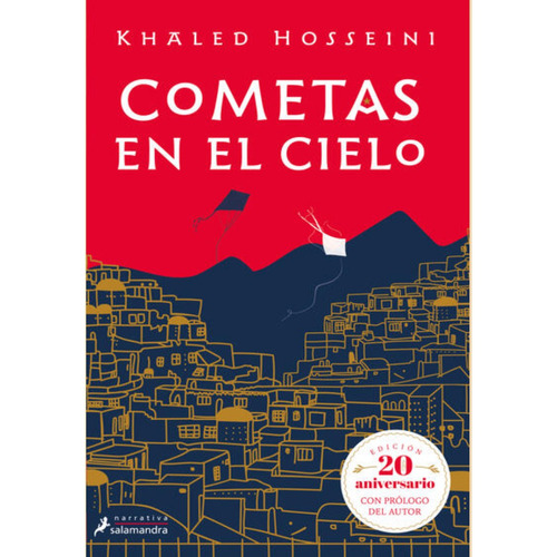 Cometas En El Cielo (edición 20 Aniversario), De Khaled Hosseini. Editorial Salamandra, Tapa Blanda En Español, 2023