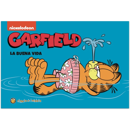 Garfield - La Buena Vida, De Nickelodeon. Serie 1, Vol. 1. Editorial Guadal, Tapa Blanda, Edición 1 En Español, 2023