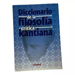 Diccionario De La Filosofia Critica Kantiana - Aavv
