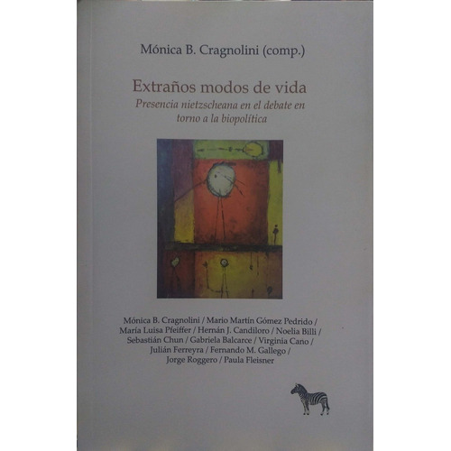 Extraños Modos De Vida - Cragnolini, Monica B