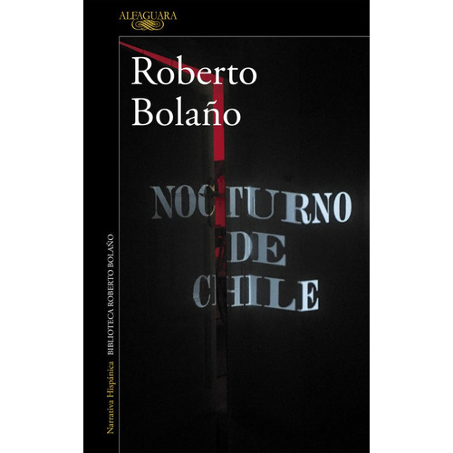 Nocturno De Chile - Bolaã±o, Roberto