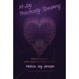 Book : M-joy Practically Speaking: Matrix Energetics And ...