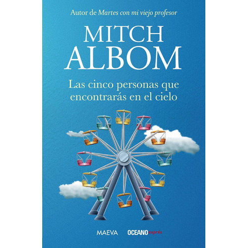 Libro Las Cinco Person...que Encontraras En El Cielo, De Mitch Albom. Editorial Oceano, Tapa Blanda En Español, 2020