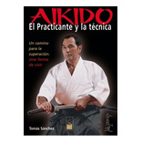Libro Aikido El Practicante Y La Técnica - Sanchez - Grupal