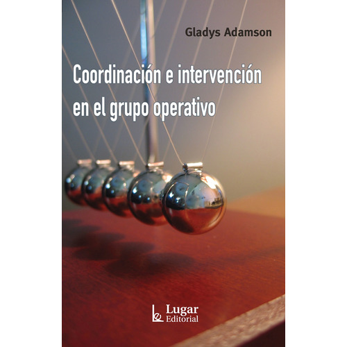 Libro Coordinacion E Intervencion En El Grupo Operativo