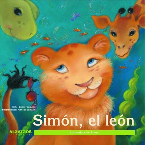 Simon, El Leon, de Lucie Papineau. Editorial Sin editorial en español