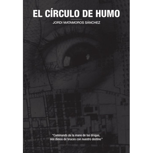 El Cãârculo De Humo, De Matamoros Sánchez, Jordi. Nova Casa Editorial, Tapa -1 En Español
