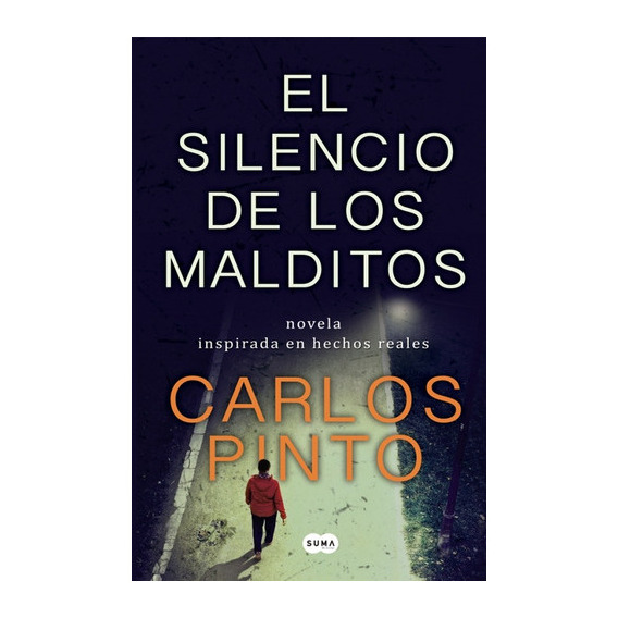 Silencio De Los Malditos - Pinto, Carlos