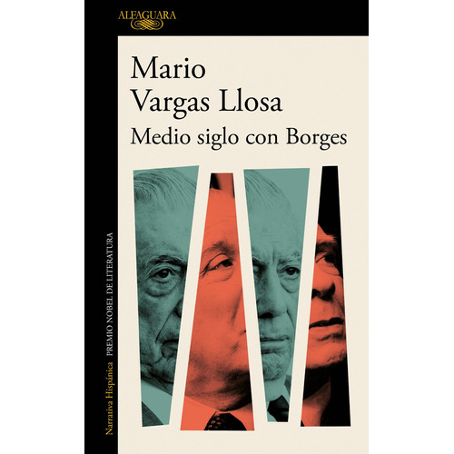 Medio siglo con Borges, de Vargas Llosa, Mario. Serie Literatura Hispánica Editorial Alfaguara, tapa blanda en español, 2020