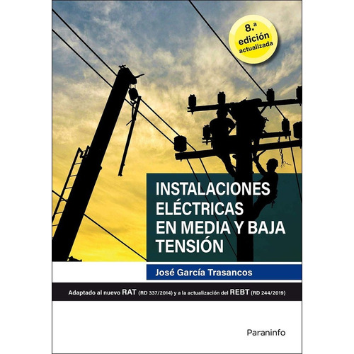 Libro Instalaciones Electricas En Media Y Baja Tension 8....
