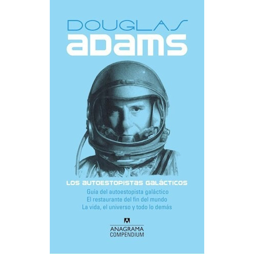 Los Autoestopistas Galácticos - Douglas Adams