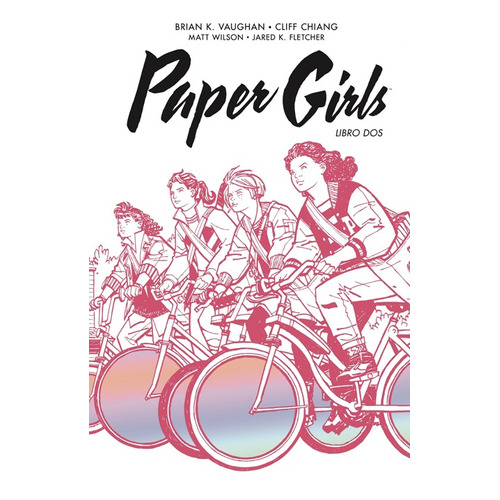 Libro Paper Girls Integral Nº 02 / 02 - Brian K.vaughan