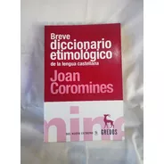 Breve Diccionario Etimologico Lengua Castellana J Coromines 