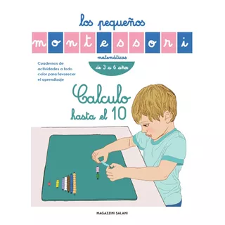 Calculo Hasta El 10 - Los Pequeños Montessori - V. Autores
