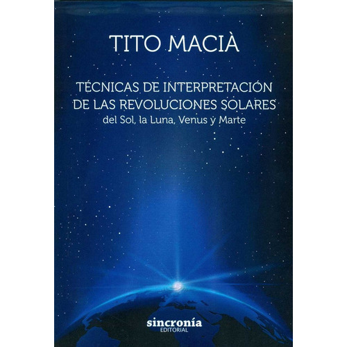 Tecnicas De Interpretacion De Las Revoluciones Solares - ...