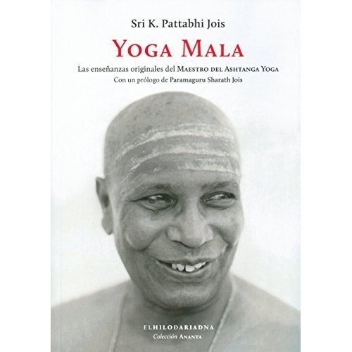 Libro Yoga Mala - Sri K. Pattabhi Jois - El Hilo De Ariadna