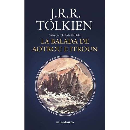 La Balada De Aotrou E Itroun, De J.r.r Tolkien. Editorial Minotauro, Tapa Blanda En Español