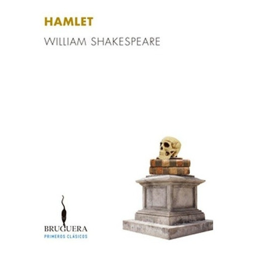 Hamlet, De Shakespeare, William. Editorial Bruguera En Español