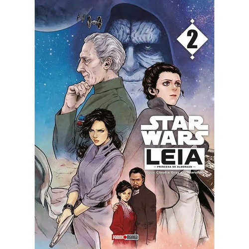 Star Wars - Leia, Principessa Di Alderaan N.2, De Claudia Gray., Vol. 2.0. Editorial Panini, Tapa Blanda En Español, 2023