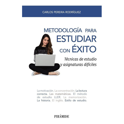 Metodologãâa Para Estudiar Con Ãâ©xito, De Pereira Rodríguez, Carlos. Editorial Ediciones Pirámide, Tapa Blanda En Español
