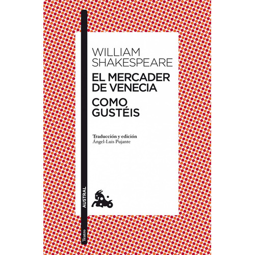 El mercader de Venecia / Como gustéis, de Shakespeare, William. Serie Clásica Editorial Austral México, tapa blanda en español, 2022