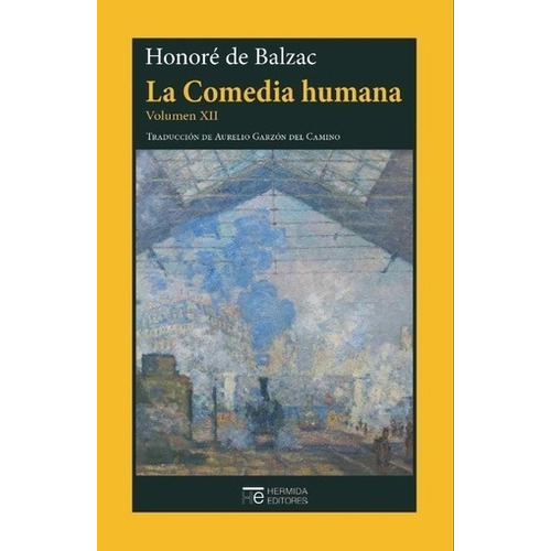 La Comedia Humana Volumen 12 - Honore De Balzac - Hermida