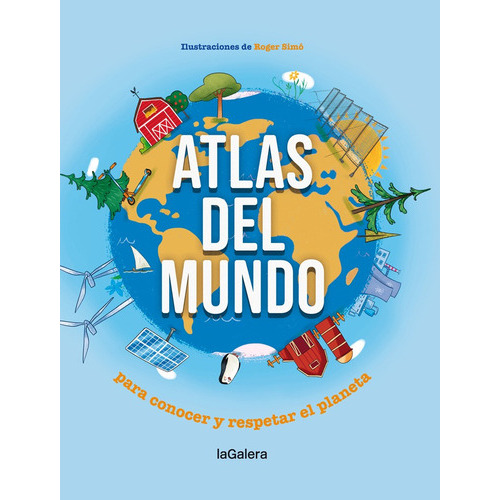 Atlas Del Mundo, De Somnins / Simó, Roger (il.). Editorial Lagalera, Tapa Blanda En Español, 2022