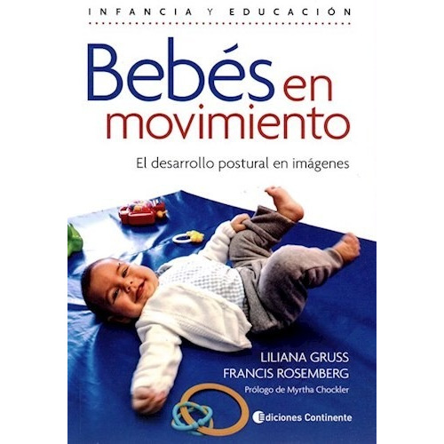 Rosemberg Francis Bebes En Movimiento Editorial Continente