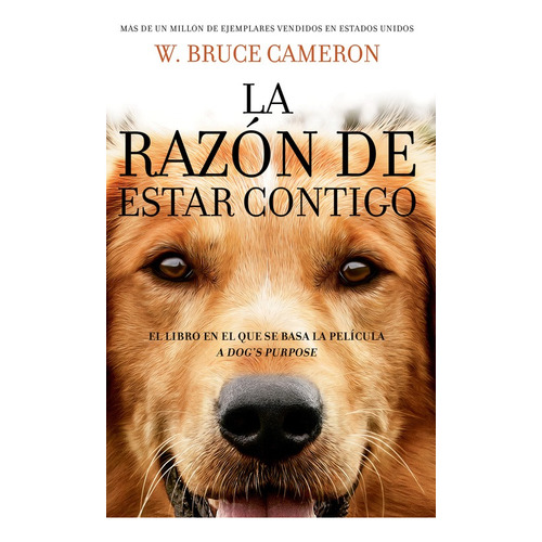La razón de estar contigo, de Cameron, W. Bruce Bruce. Editorial ROCA TRADE, tapa blanda en español