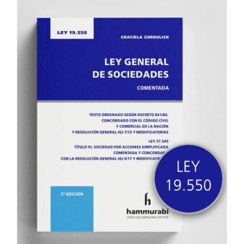 Ley General De Sociedades  Comentada, De Gurdulich Graciela. Editorial Hammurabi, Tapa Blanda, Edición 2 En Español, 2023