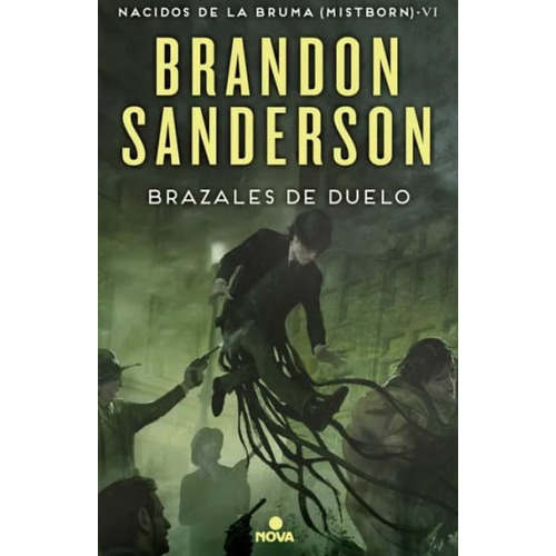 Brazales De Duelo Nacidos De La Bruma 6 de Brandon Sanderson Editorial Penguin Random House Tapa Blanda Edición 2017 En Español